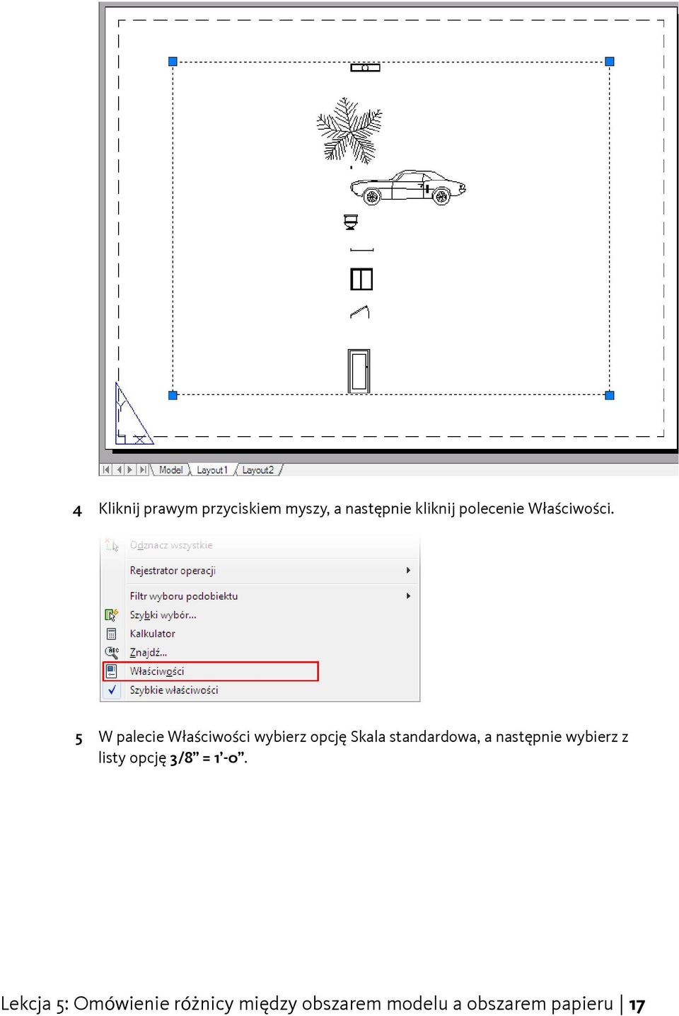 5 W palecie Właściwości wybierz opcję Skala standardowa, a