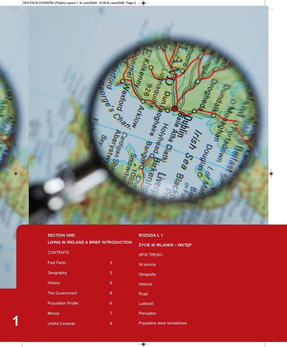 SPIS TREŚCI Fast Facts W skrócie Geography Geografia History Historia The Government