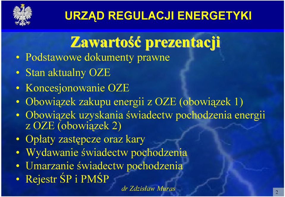 uzyskania świadectw pochodzenia energii z OZE (obowiązek 2) Opłaty zastępcze
