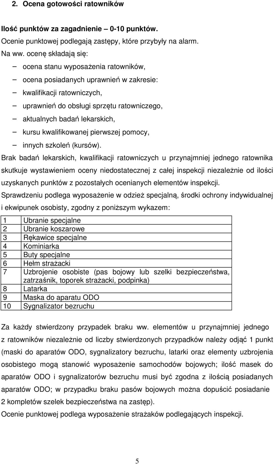 kursu kwalifikowanej pierwszej pomocy, innych szkoleń (kursów).