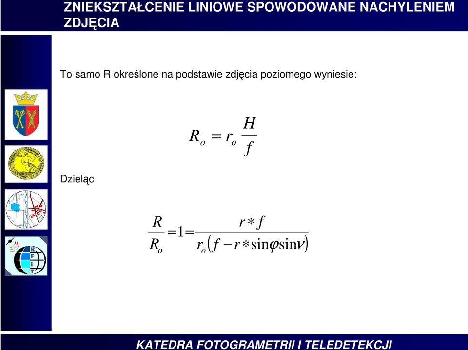 na podstawie zdjęcia poziomego wyniesie: