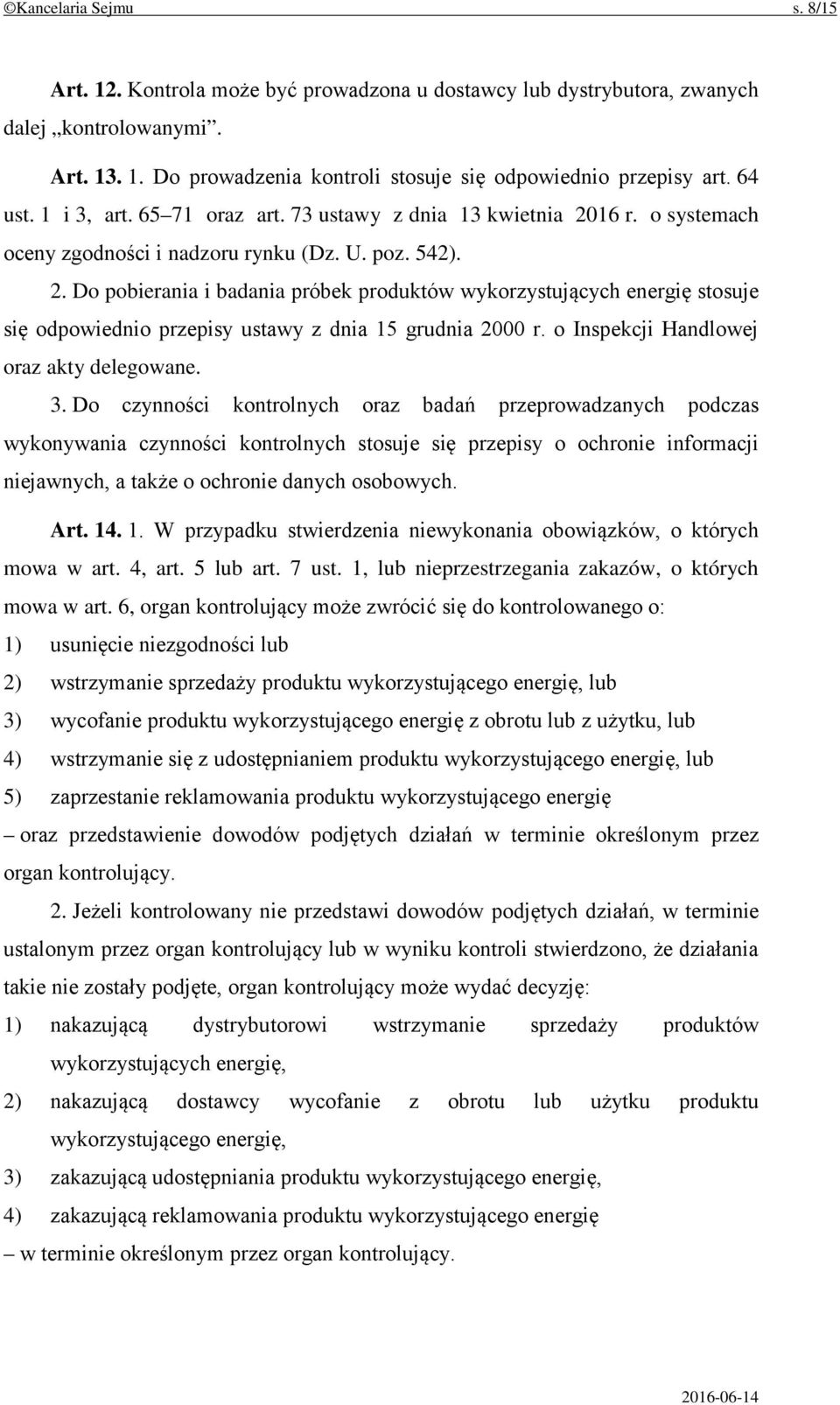 o Inspekcji Handlowej oraz akty delegowane. 3.