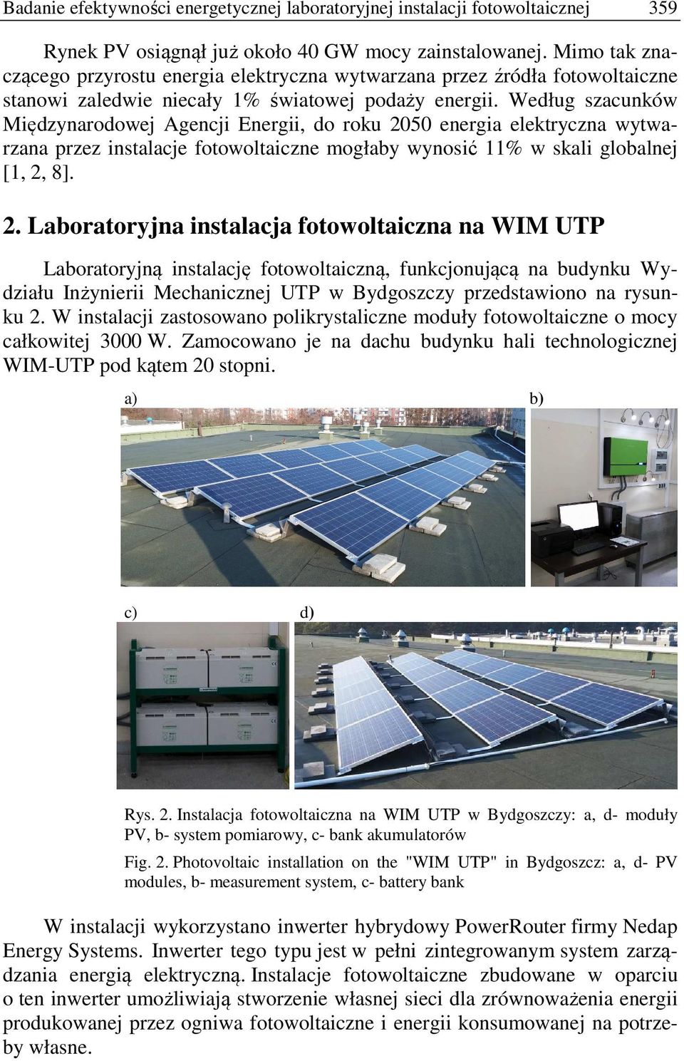 Według szacunków Międzynarodowej Agencji Energii, do roku 20