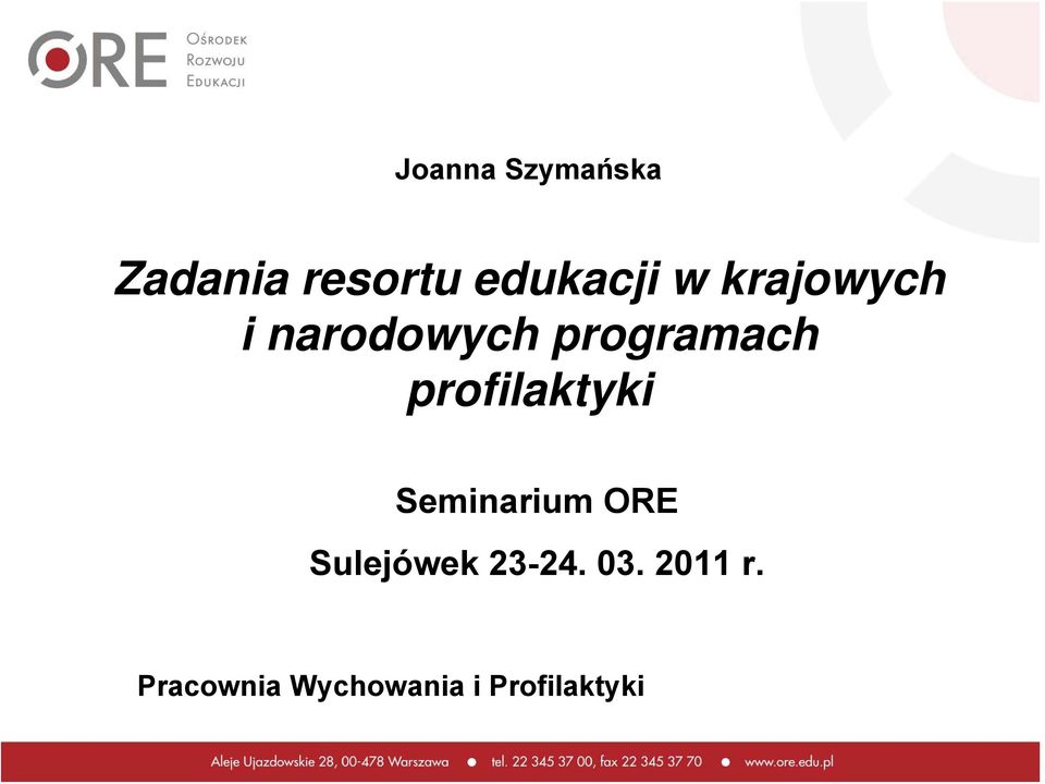 profilaktyki Seminarium ORE Sulejówek