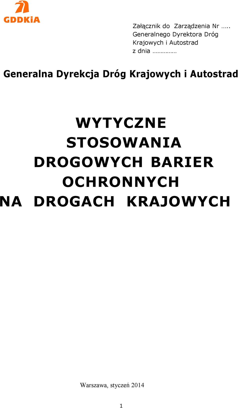 dnia Generalna Dyrekcja Dróg Krajowych i Autostrad