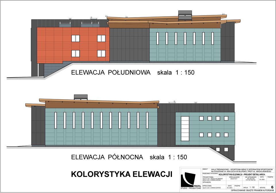 PROJEKTOWAŁ SPECJALNOŚĆ NR UPRAWNIEŃ mgr inŝ. arch. JANUSZ KACZMAREK mgr inŝ. arch. JOANNA SZAFARZ 9 / 88 / PW PO / KK / 0 / 0 09.