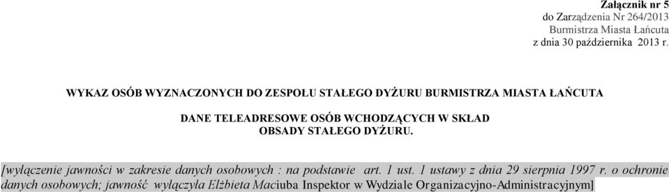 [wyłączenie jawności w zakresie danych osobowych : na podstawie art. 1 ust.