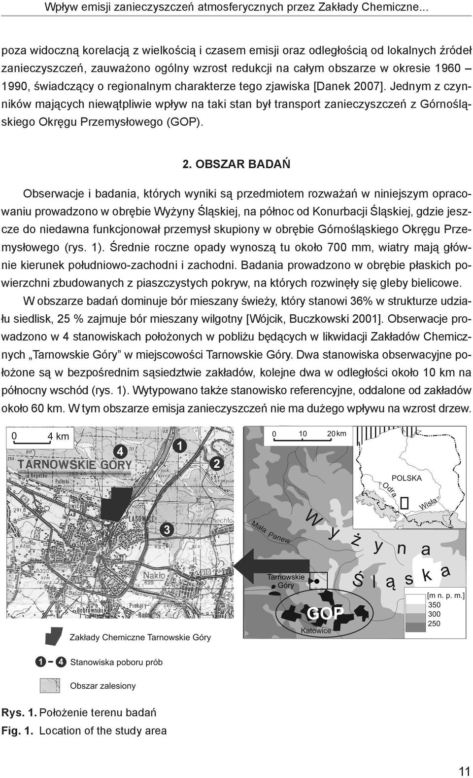 regionalnym charakterze tego zjawiska [Danek 20