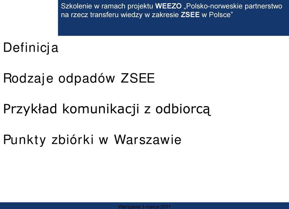 transferu wiedzy w zakresie ZSEE w