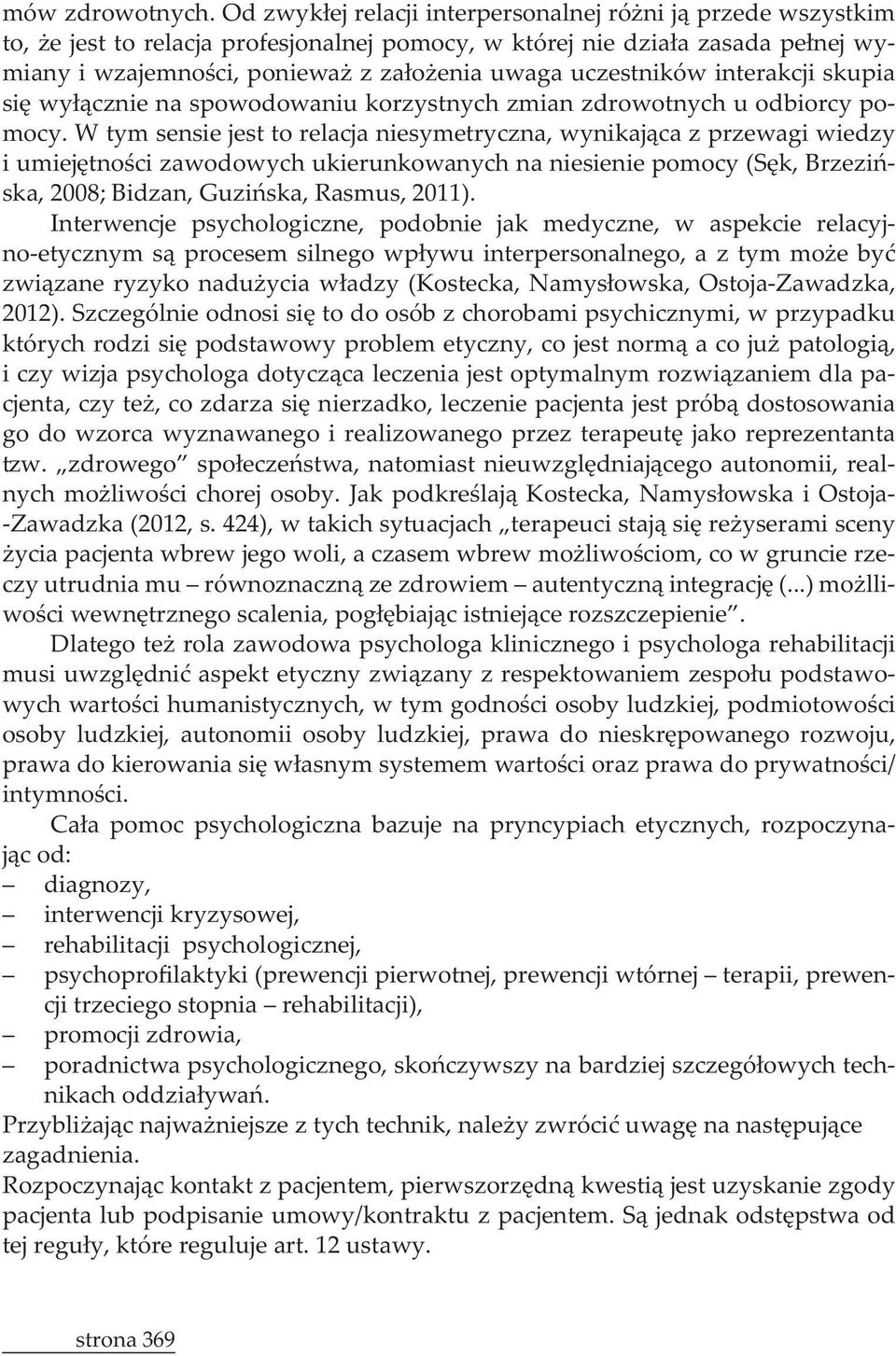 kryzysowej, rehabilitacji psychologicznej, cji trzeciego