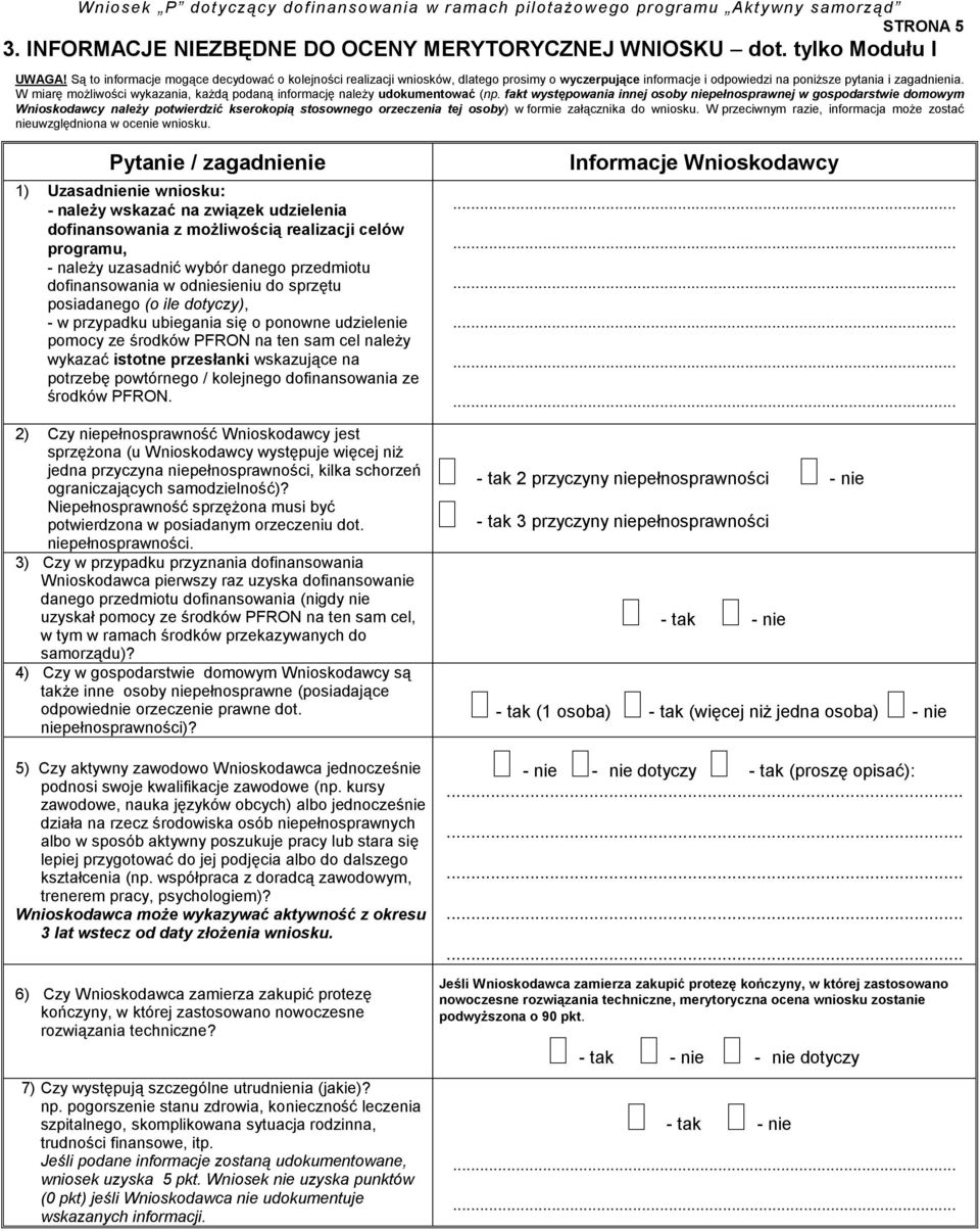 W miarę możliwości wykazania, każdą podaną informację należy udokumentować (np.