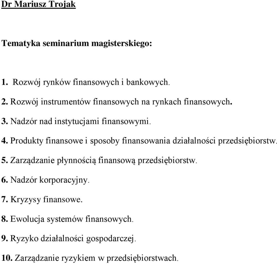 Produkty finansowe i sposoby finansowania działalności przedsiębiorstw. 5.