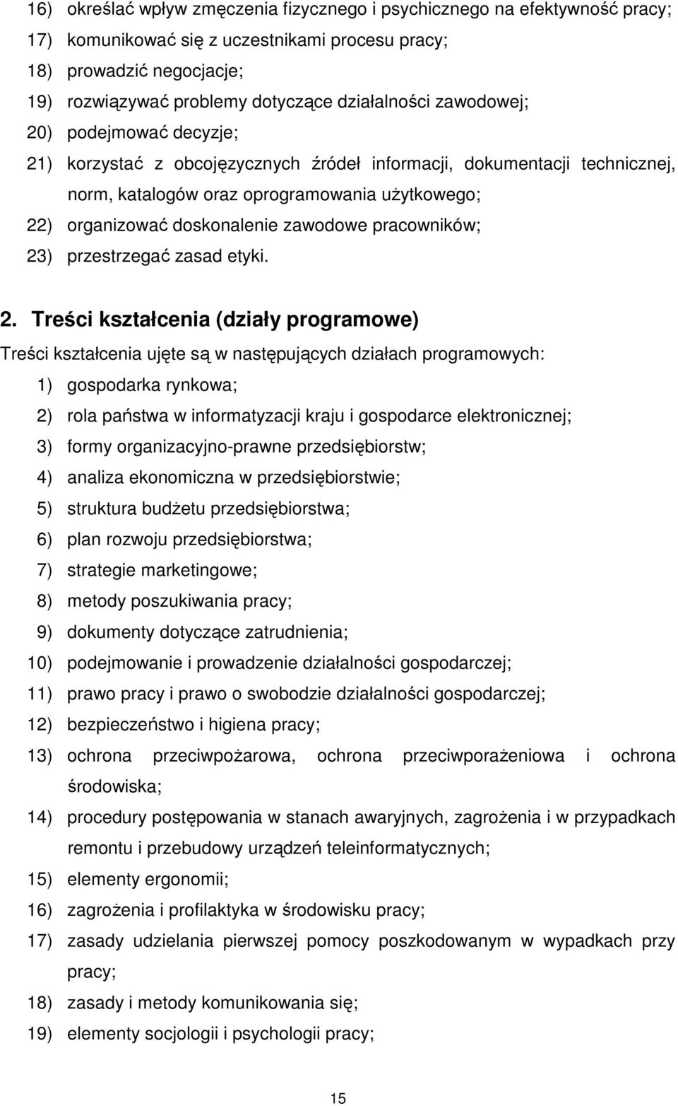 doskonalenie zawodowe pracowników; 23