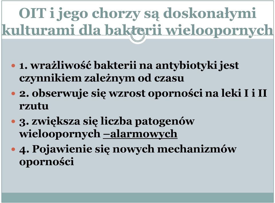 obserwuje się wzrost oporności na leki I i II rzutu 3.