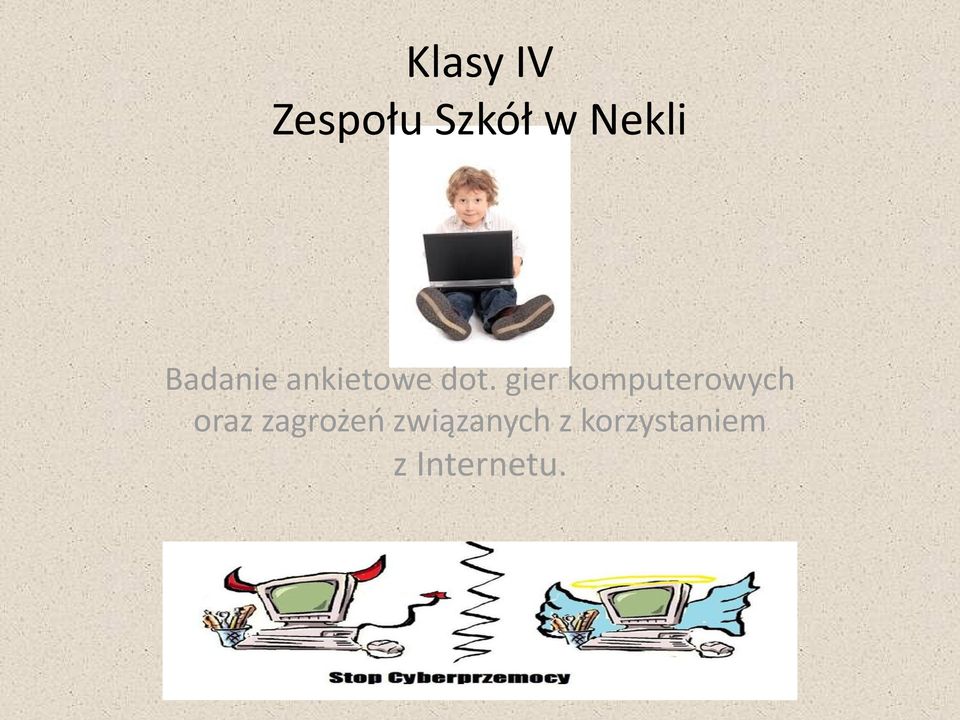 gier komputerowych oraz