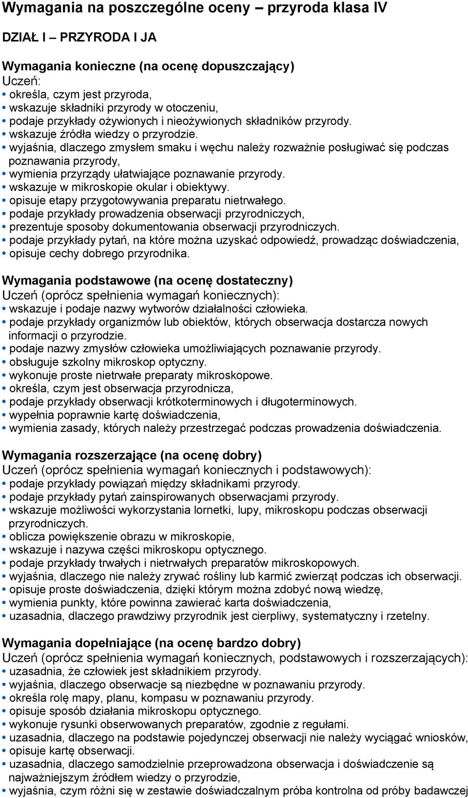 wskazuje w mikroskopie okular i obiektywy. opisuje etapy przygotowywania preparatu nietrwałego.