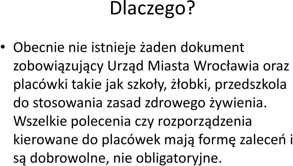 Wrocławia oraz placówki takie jak szkoły, żłobki, przedszkola do