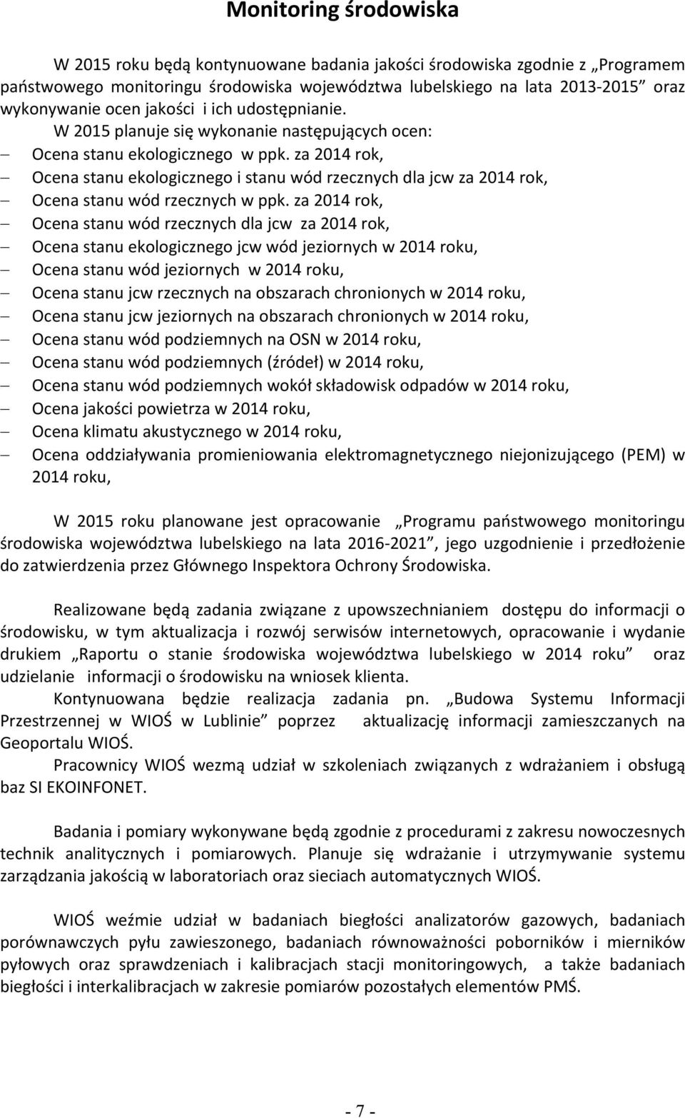 za 2014 rok, Ocena stanu ekologicznego i stanu wód rzecznych dla jcw za 2014 rok, Ocena stanu wód rzecznych w ppk.