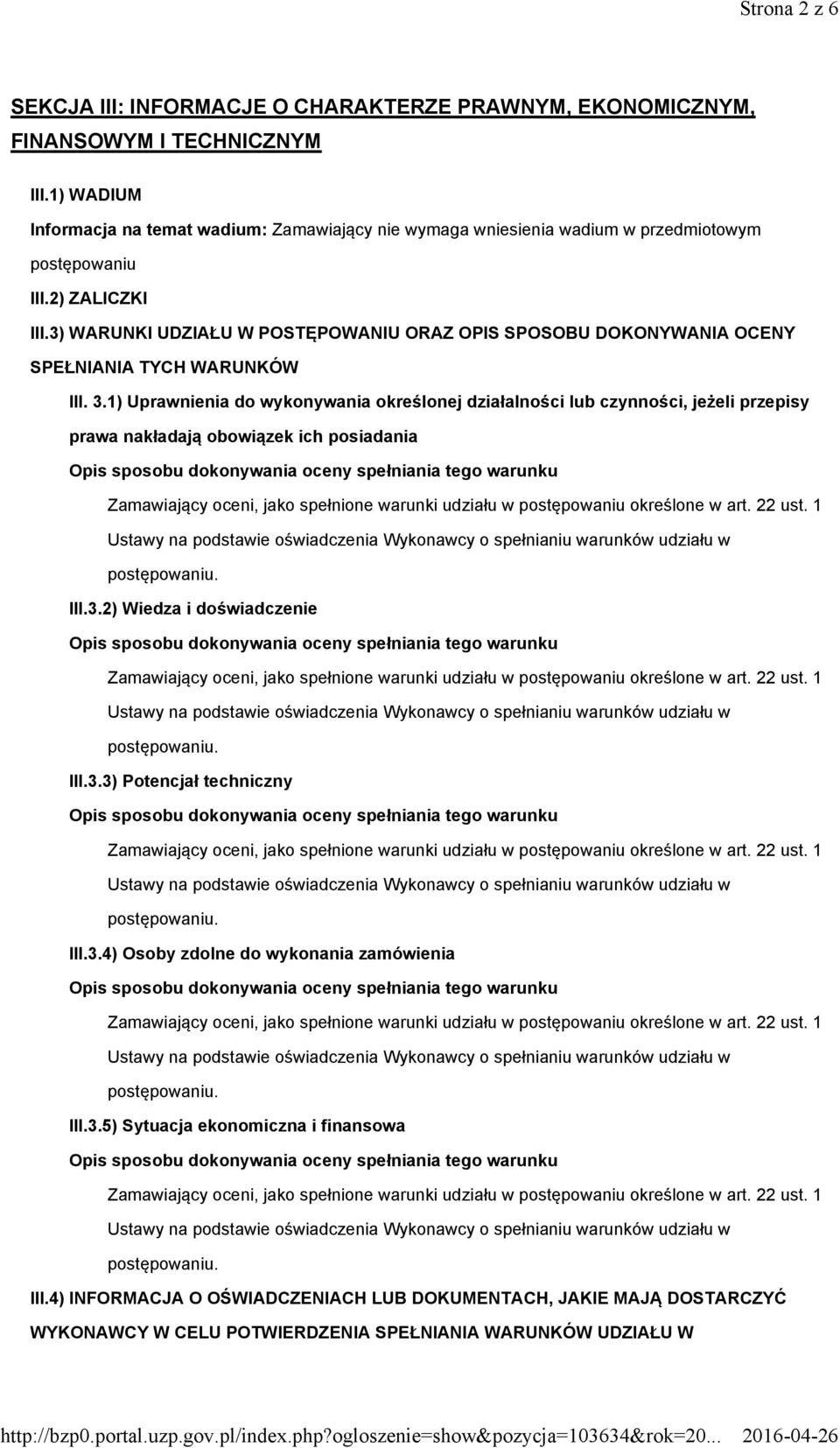 3) WARUNKI UDZIAŁU W POSTĘPOWANIU ORAZ OPIS SPOSOBU DOKONYWANIA OCENY SPEŁNIANIA TYCH WARUNKÓW III. 3.