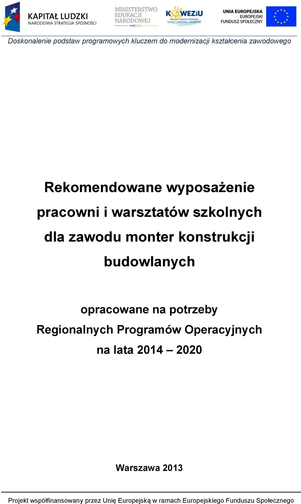 budowlanych opracowane na potrzeby Regionalnych