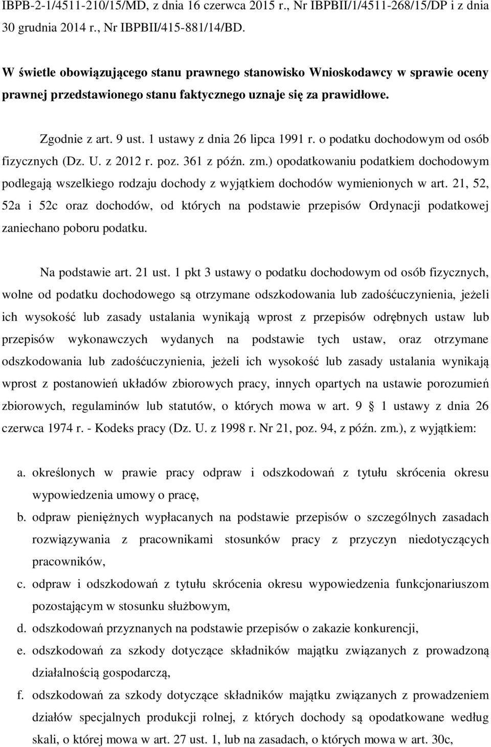 1 ustawy z dnia 26 lipca 1991 r. o podatku dochodowym od osób fizycznych (Dz. U. z 2012 r. poz. 361 z późn. zm.