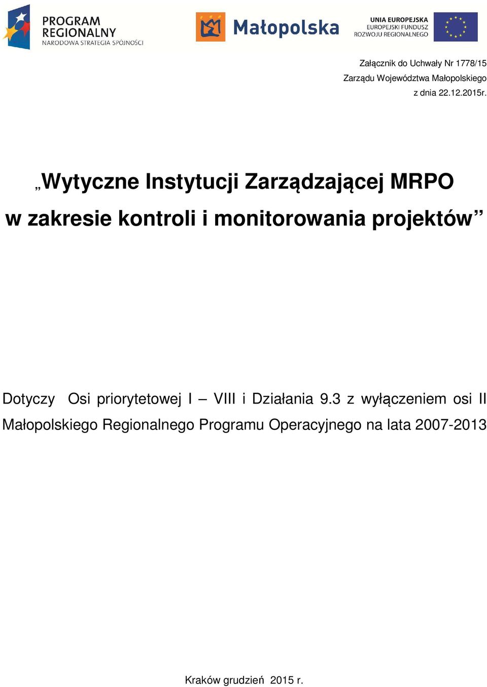 Wytyczne Instytucji Zarządzającej MRPO w zakresie kontroli i monitorowania