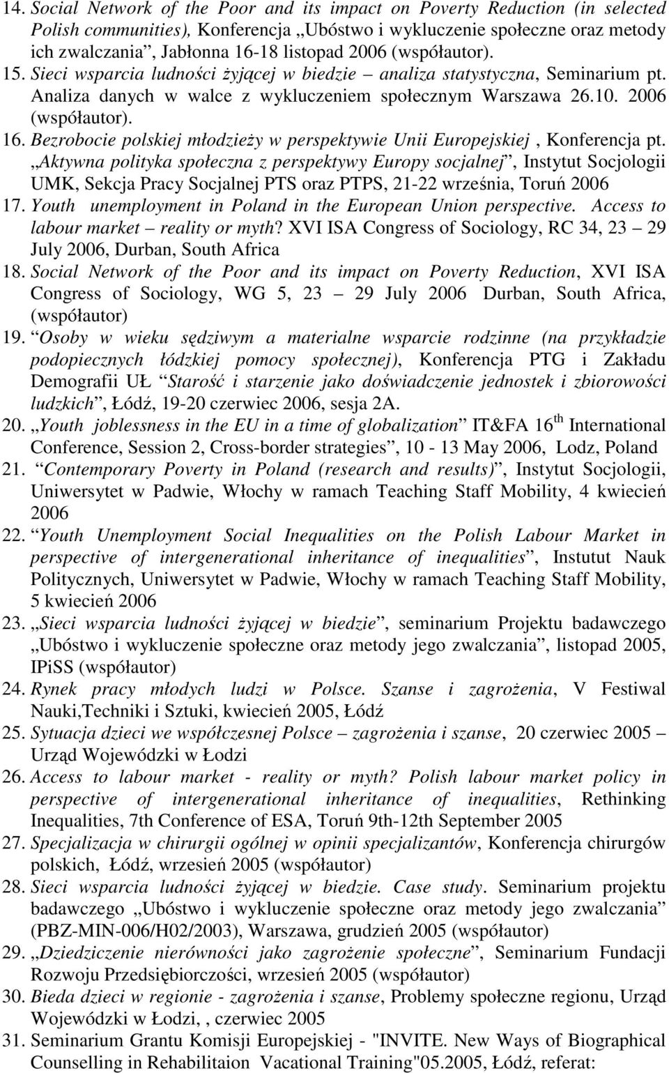 Bezrobocie polskiej młodzieŝy w perspektywie Unii Europejskiej, Konferencja pt.