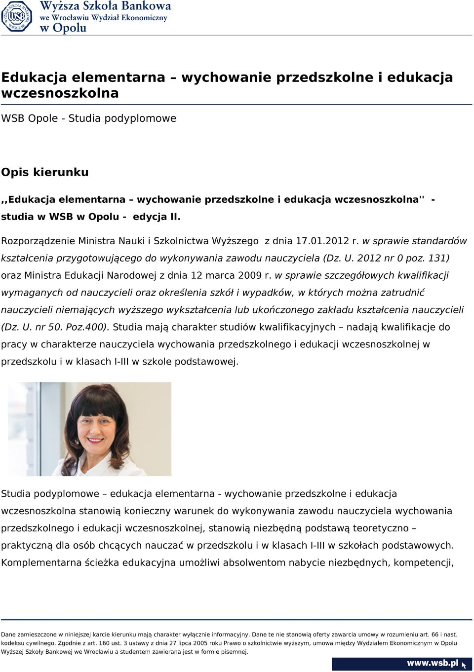 2012 nr 0 poz. 131) oraz Ministra Edukacji Narodowej z dnia 12 marca 2009 r.