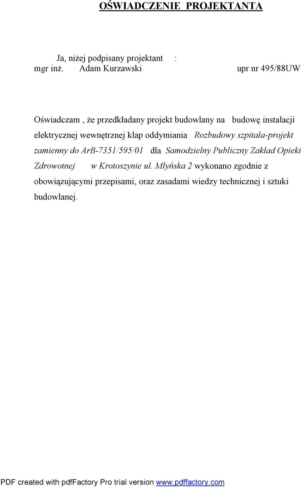 elektrycznej wewnętrznej klap oddymiania Rozbudowy szpitala-projekt zamienny do ArB-7351/595/01 dla