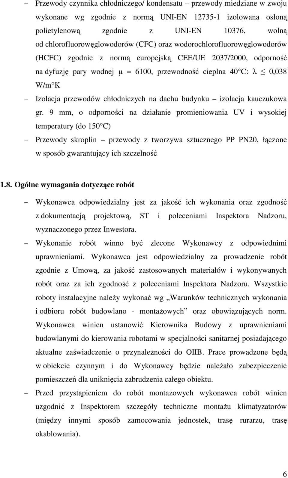 K - Izolacja przewodów chłodniczych na dachu budynku izolacja kauczukowa gr.