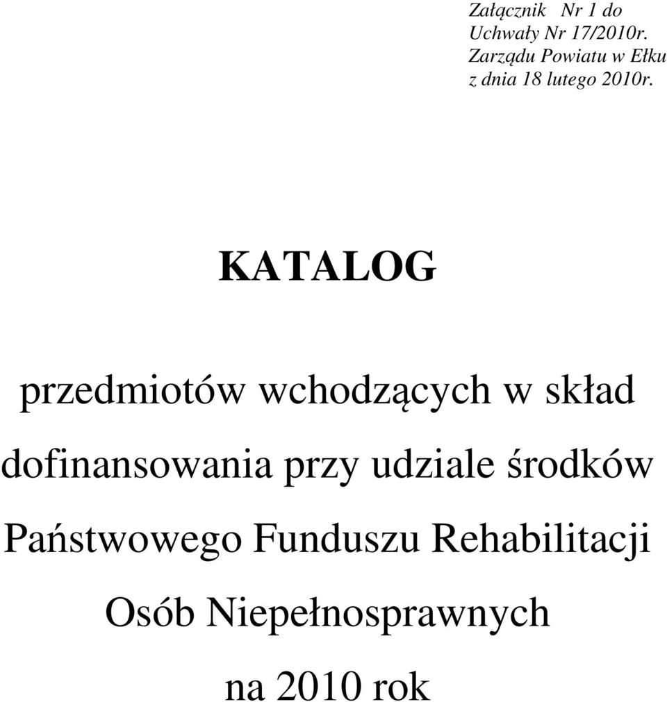 KATALOG przedmiotów wchodzących w skład dofinansowania