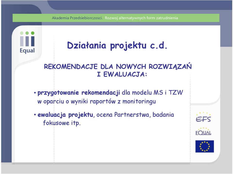 przygotowanie rekomendacji dla modelu MS i TZW w