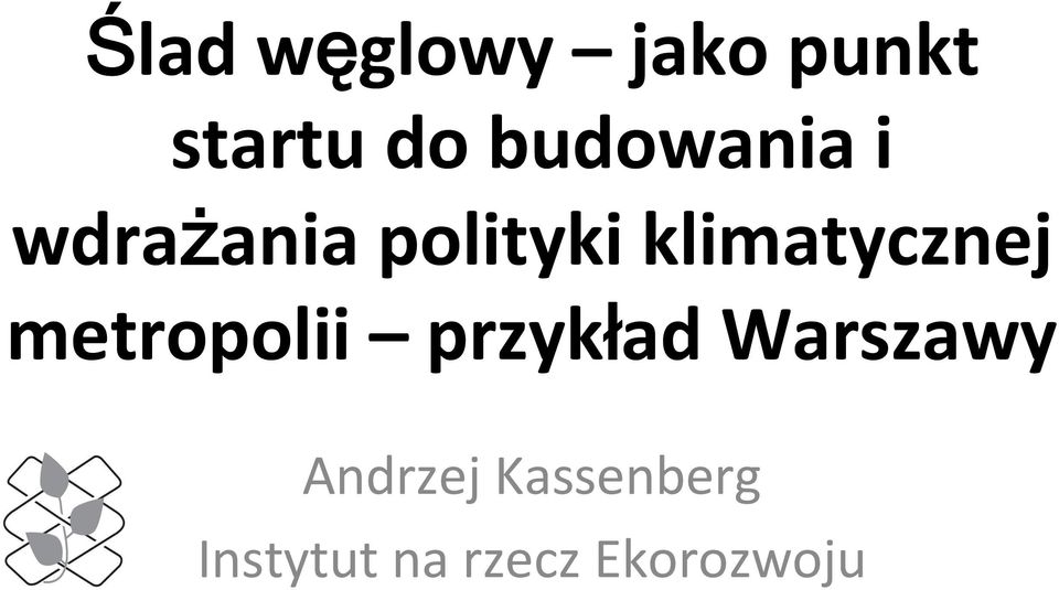 klimatycznej metropolii przykład