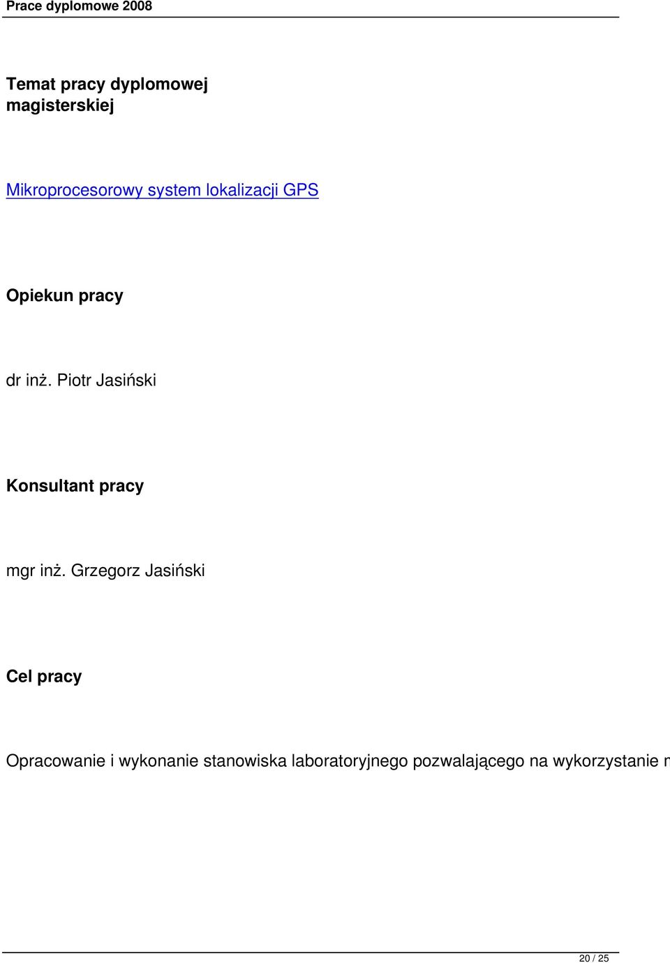 Grzegorz Jasiński Opracowanie i wykonanie