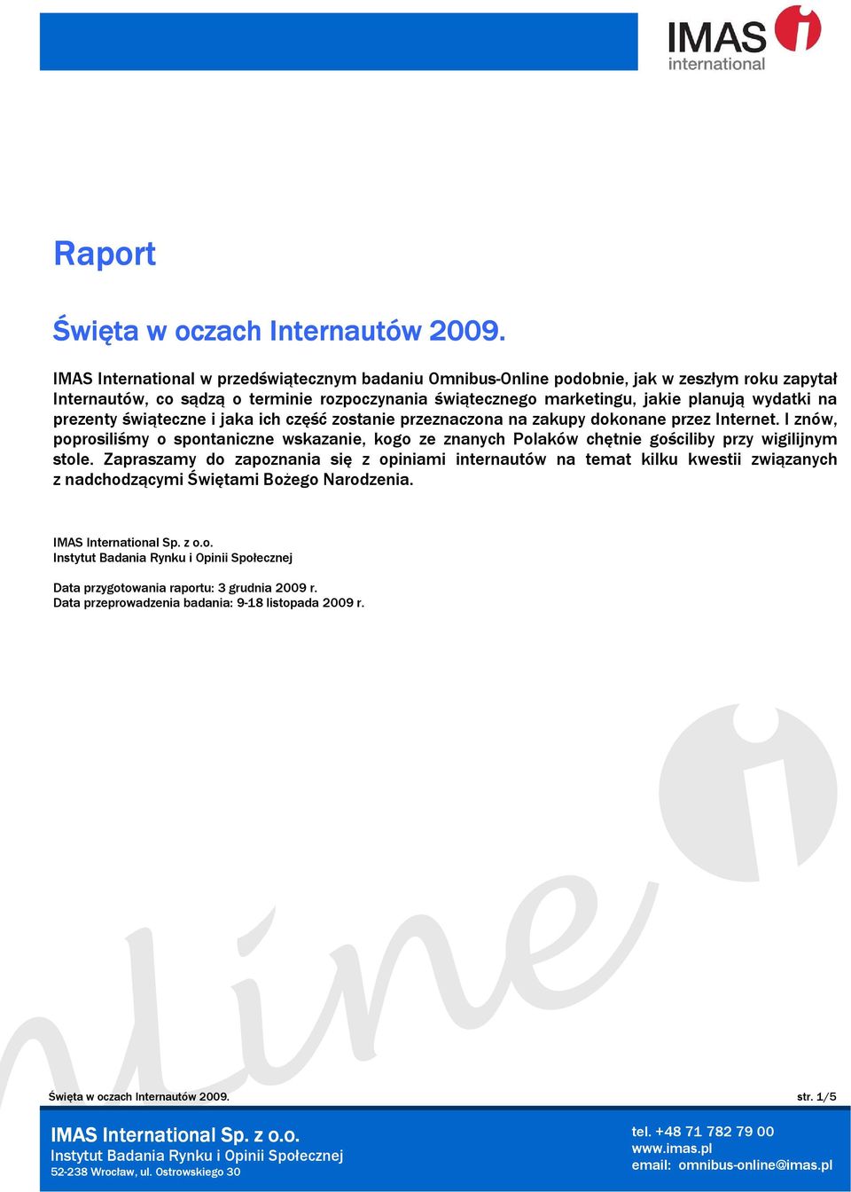 planują wydatki na prezenty świąteczne i jaka ich część zostanie przeznaczona na zakupy dokonane przez Internet.