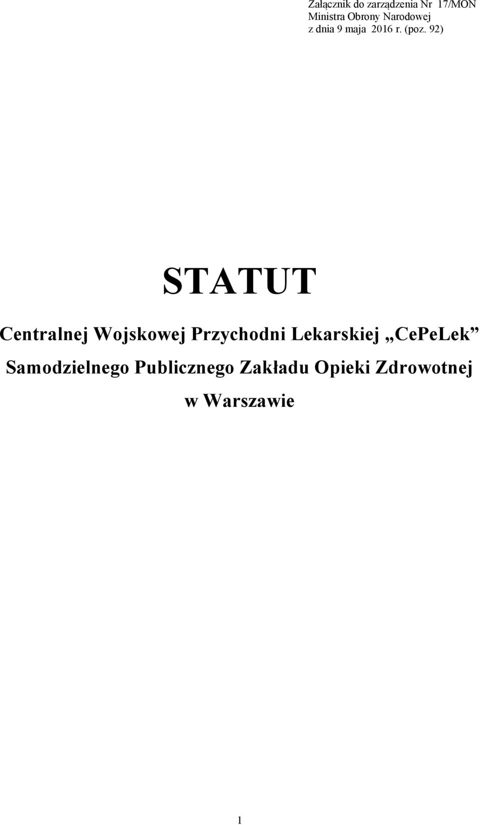 92) STATUT Centralnej Wojskowej Przychodni Lekarskiej