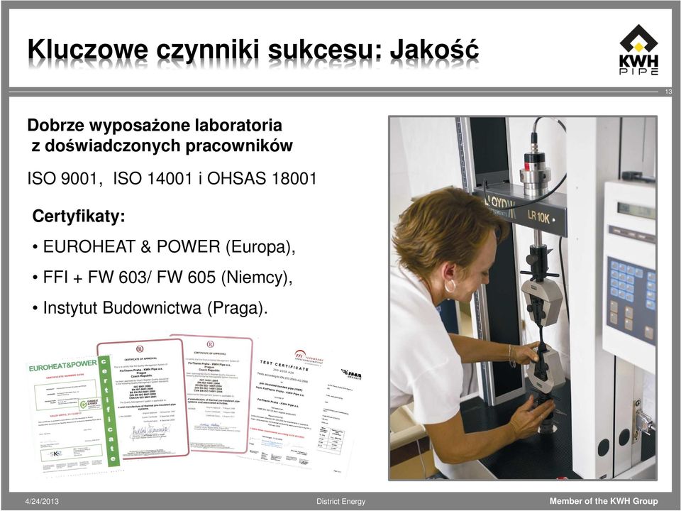 14001 i OHSAS 18001 Certyfikaty: EUROHEAT & POWER