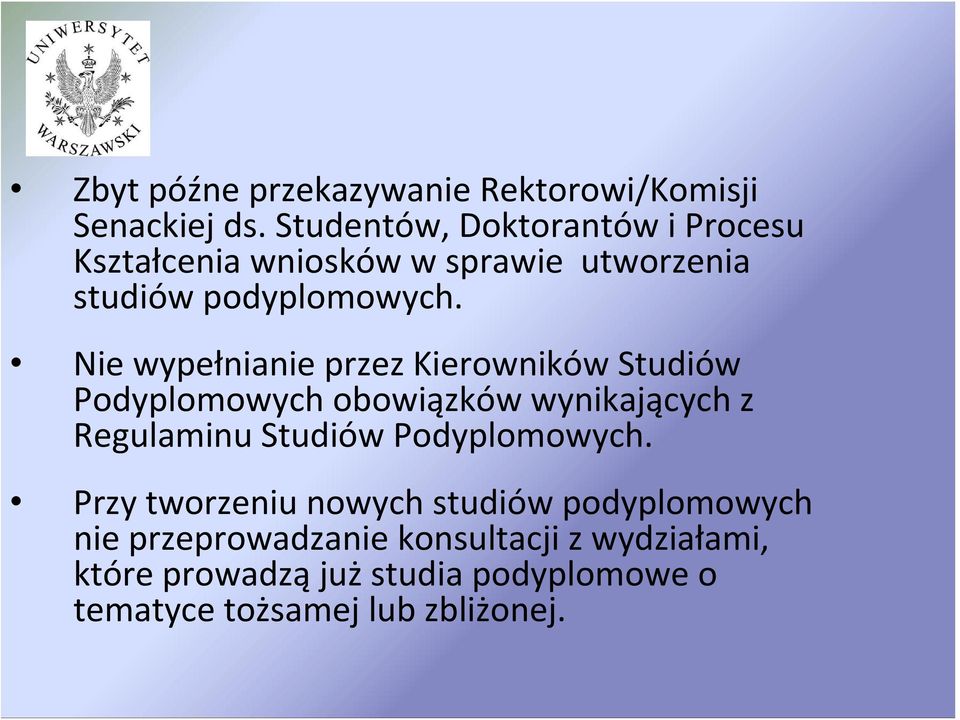 Nie wypełnianie przez Kierowników Studiów Podyplomowych obowiązków wynikających z Regulaminu Studiów