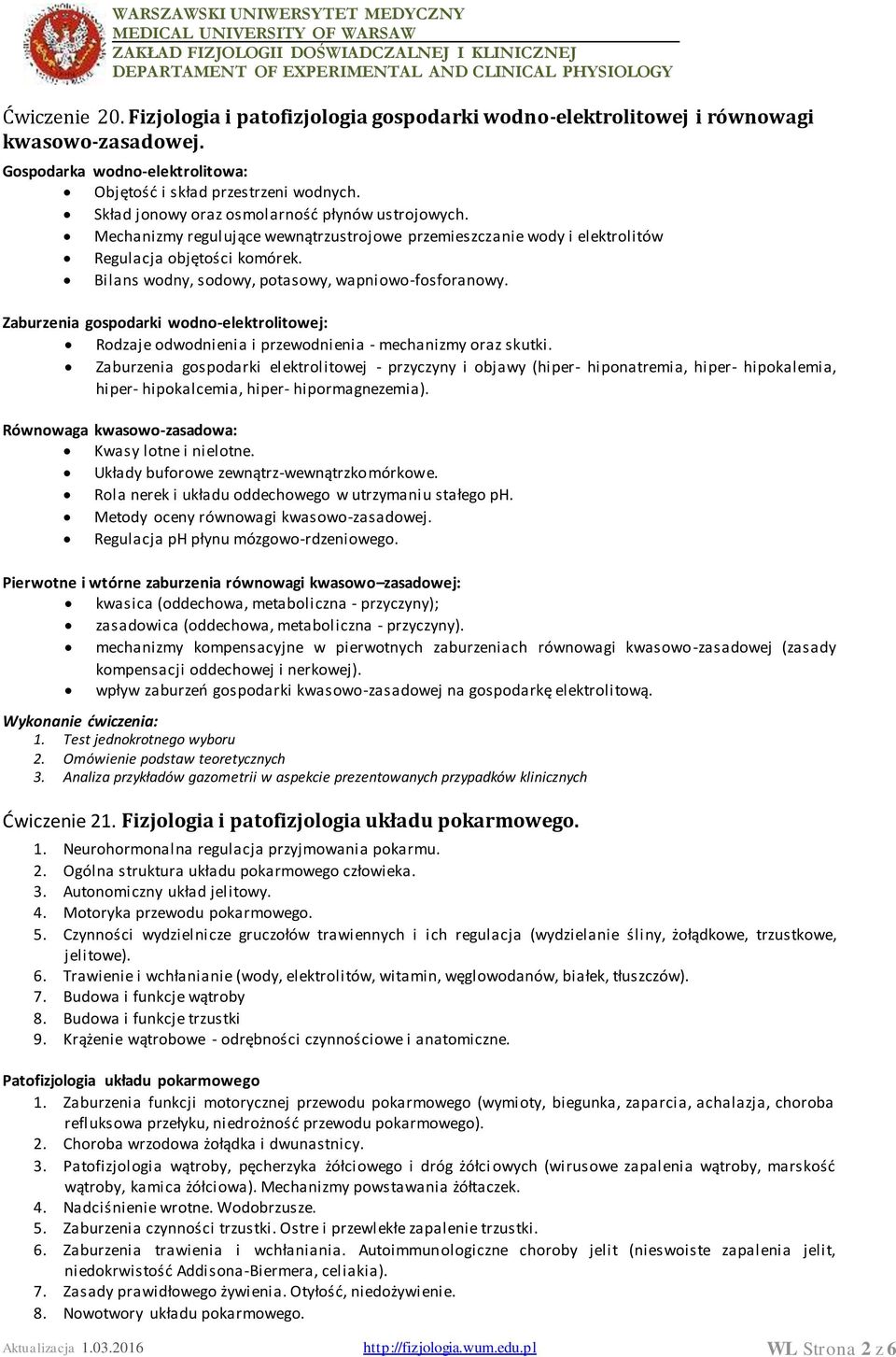 Bilans wodny, sodowy, potasowy, wapniowo-fosforanowy. Zaburzenia gospodarki wodno-elektrolitowej: Rodzaje odwodnienia i przewodnienia - mechanizmy oraz skutki.