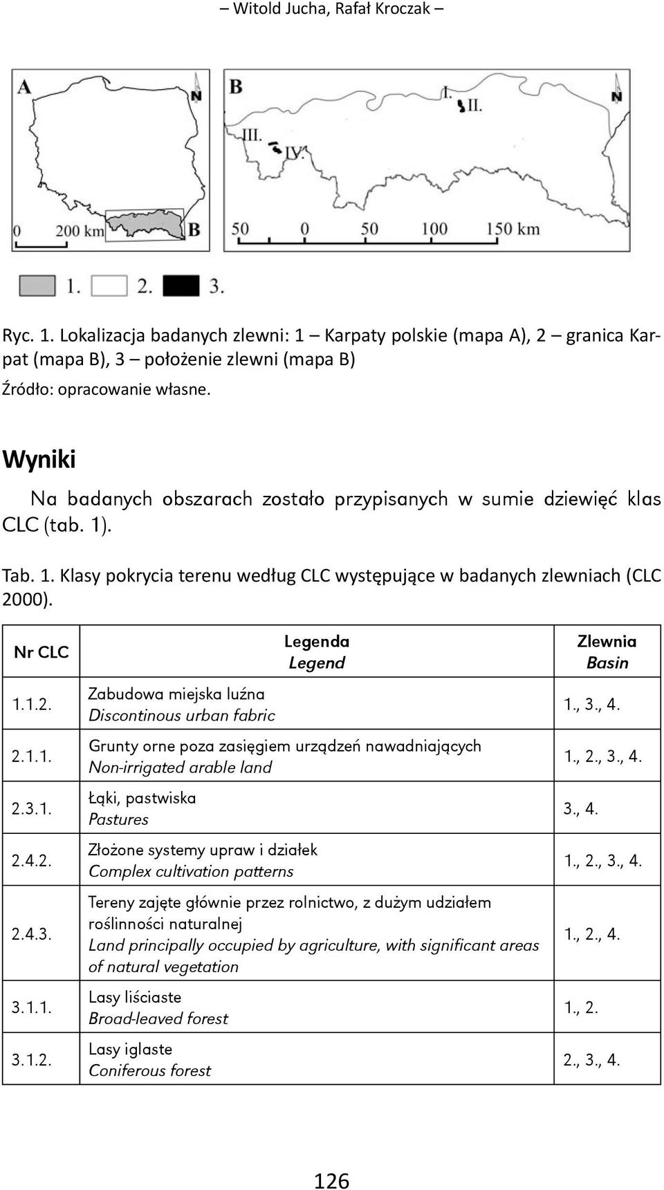 2. 2.4.3. 3.1.1. 3.1.2. Legenda Legend Zabudowa miejska luźna Discontinous urban fabric Grunty orne poza zasięgiem urządzeń nawadniających Non-irrigated arable land Łąki, pastwiska Pastures Złożone