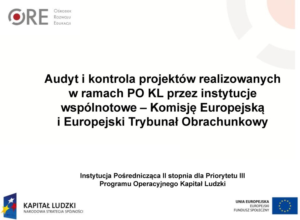 Europejski Trybunał Obrachunkowy Instytucja Pośrednicząca