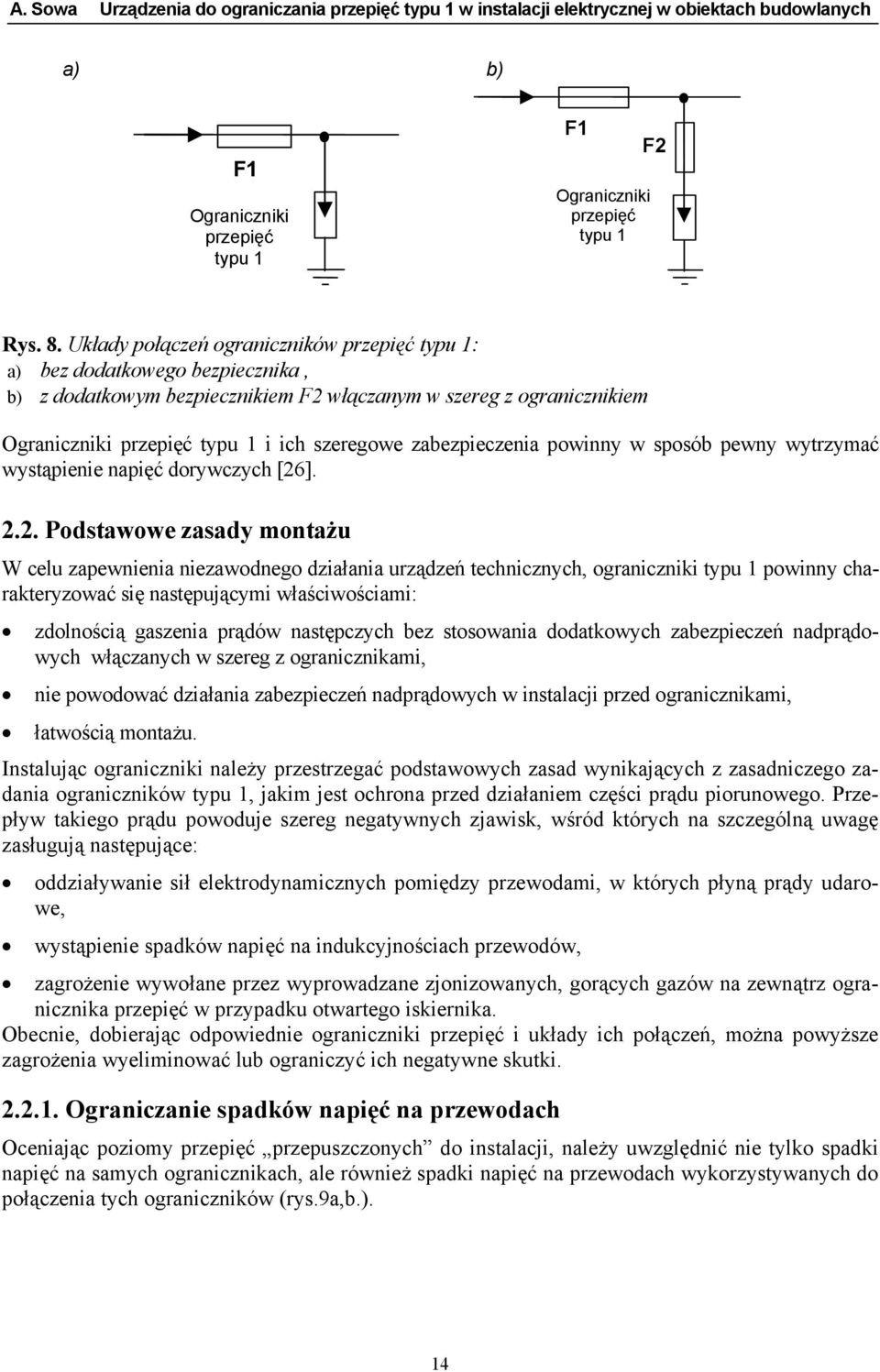 zabezpieczenia powinny w sposób pewny wytrzymać wystąpienie napięć dorywczych [26