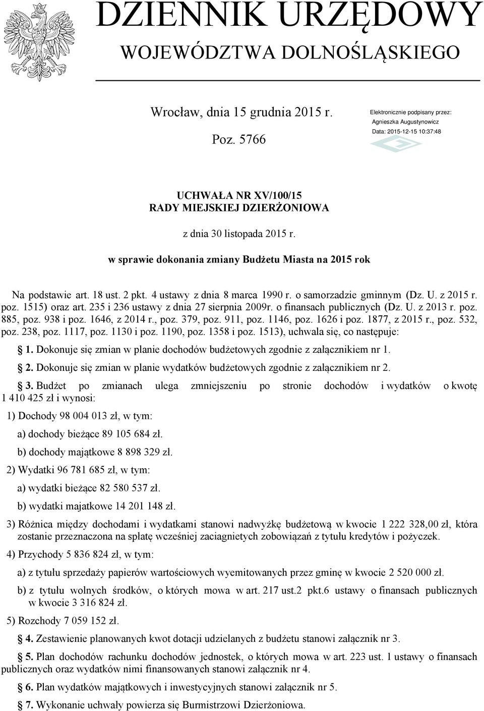 235 i 236 ustawy z dnia 27 sierpnia 2009r. o finansach publicznych (Dz. U. z 2013 r. poz. 885, poz. 938 i poz. 1646, z 2014 r., poz. 379, poz. 911, poz. 1146, poz. 1626 i poz. 1877, z 2015 r., poz. 532, poz.