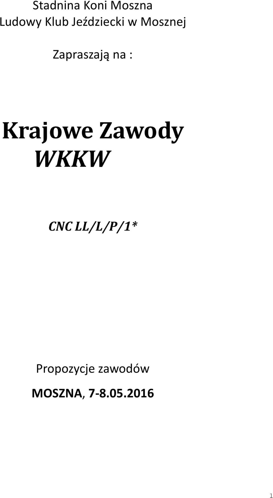 : Krajowe Zawody WKKW CNC LL/L/P/1*