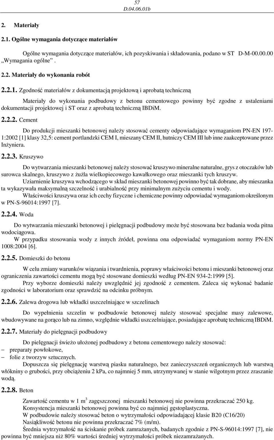 aprobatą techniczną IBDiM. 2.