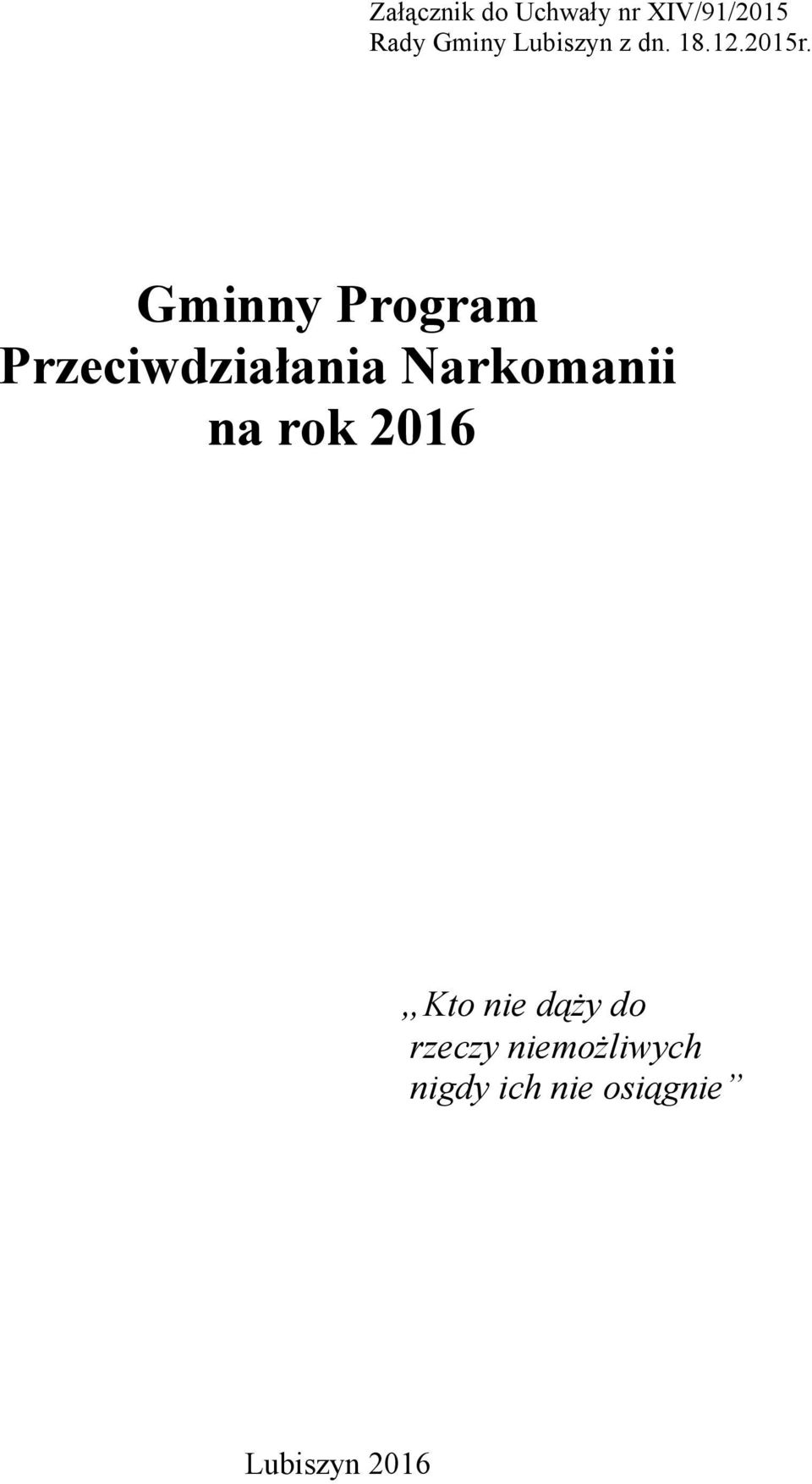 Gminny Program Przeciwdziałania Narkomanii na rok