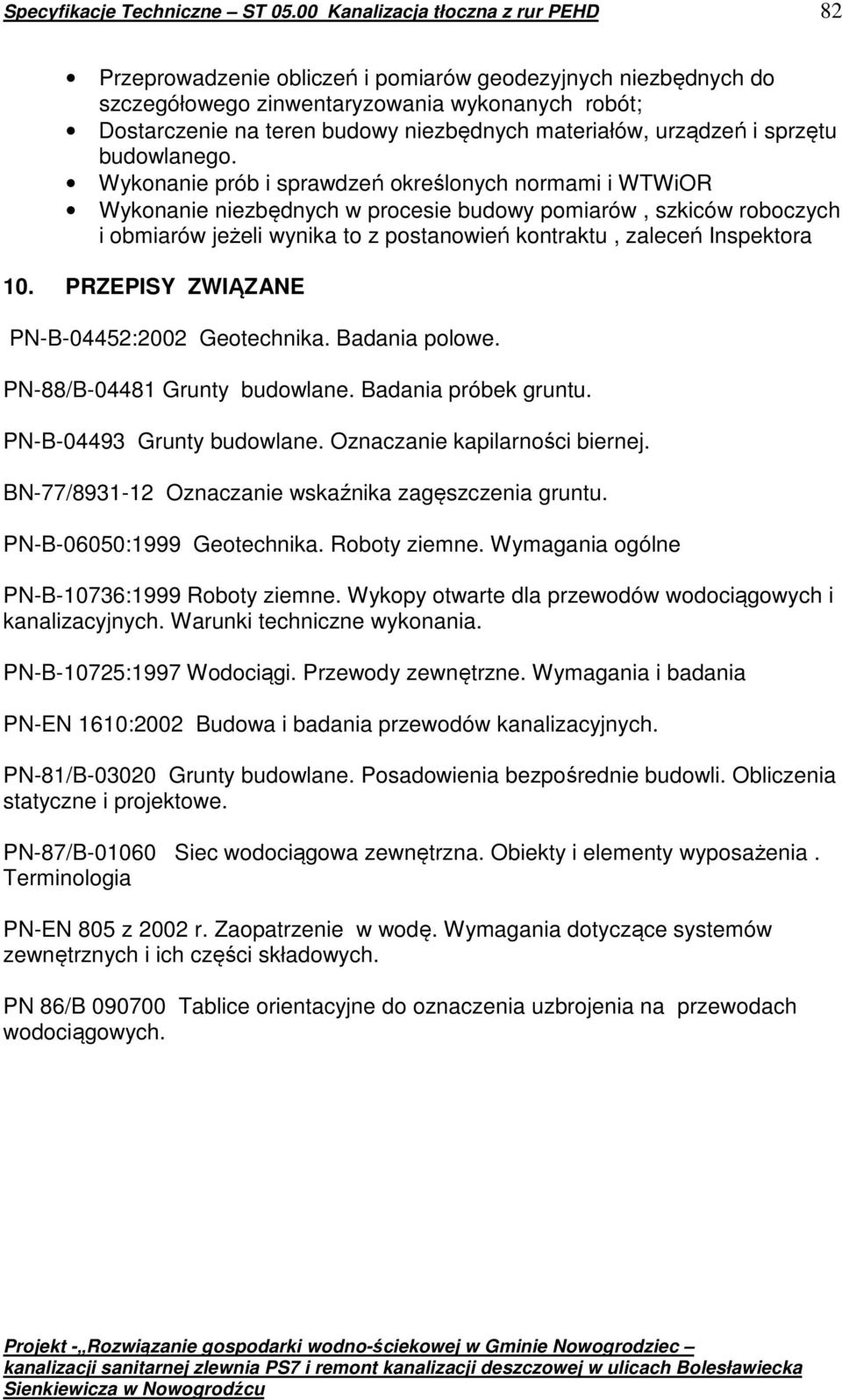 materiałów, urządzeń i sprzętu budowlanego.