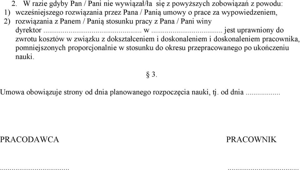 powiedzeniem, 2) rozwiązania z Panem / Panią stosunku pracy z Pana / Pani wi