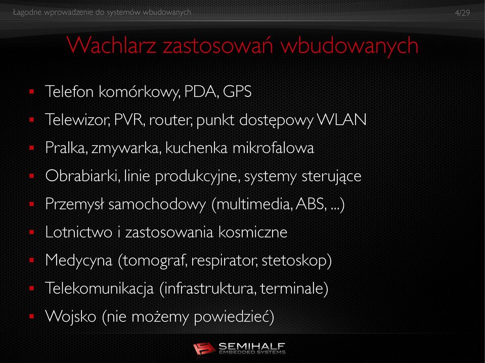 sterujące Przemysł samochodowy (multimedia, ABS,.