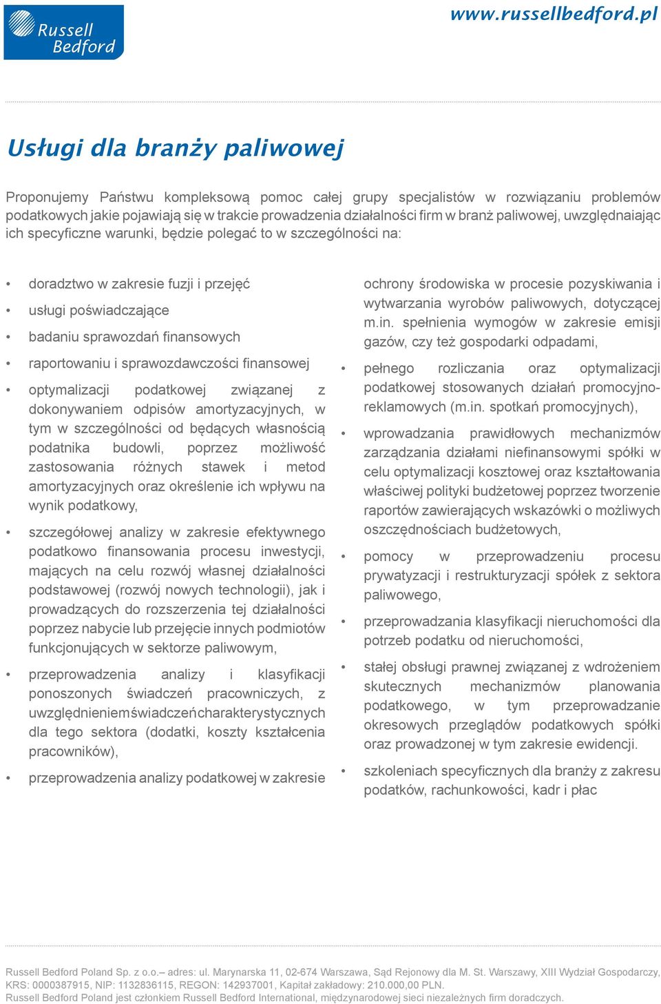 sprawozdawczości finansowej optymalizacji podatkowej związanej z dokonywaniem odpisów amortyzacyjnych, w tym w szczególności od będących własnością podatnika budowli, poprzez możliwość zastosowania